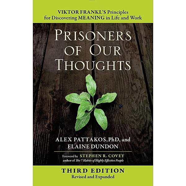 Prisoners of Our Thoughts, Alex Pattakos, Elaine Dundon