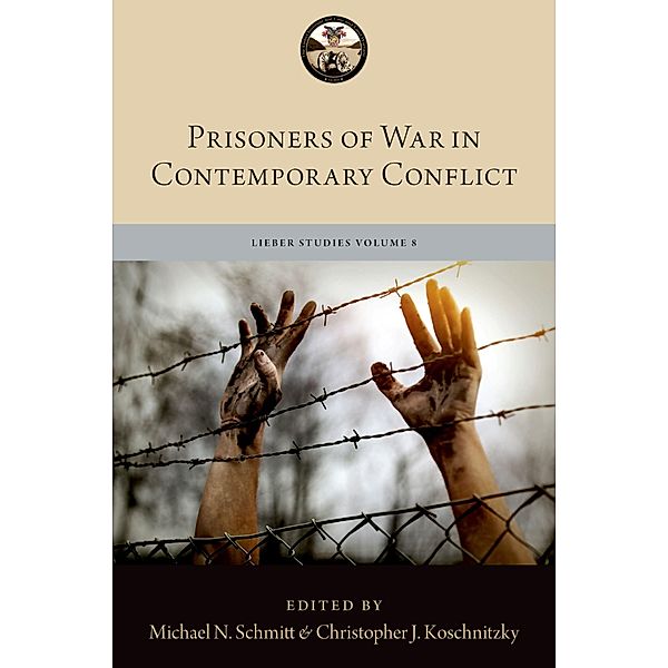 Prisoners of War in Contemporary Conflict