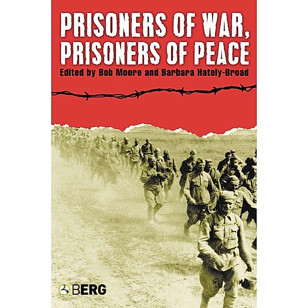Prisoners of War, Prisoners of Peace, Barbara Hately-Broad