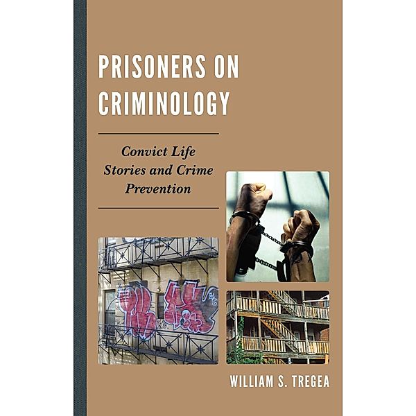 Prisoners on Criminology, William S. Tregea