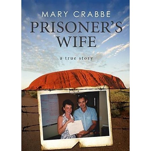 Prisoner's Wife, Mary Crabbe