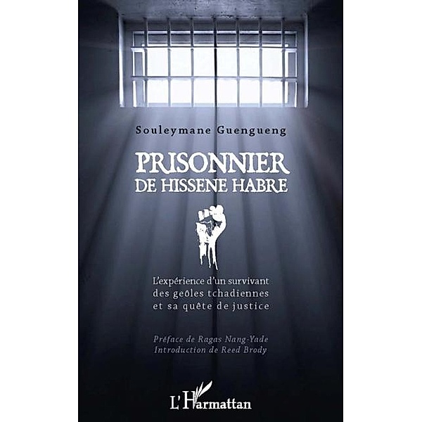 Prisonnier de hissEne habre - l'experience d'un survivant de / Hors-collection, Souleymane Guengueng