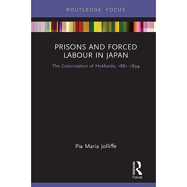 Prisons and Forced Labour in Japan, Pia Jolliffe