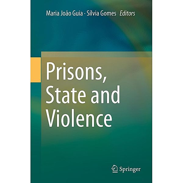 Prisons, State and Violence