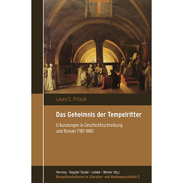 Pritsch, L: Geheimnis der Tempelritter, Laura C. Pritsch