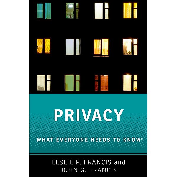 Privacy, Leslie P. Francis, John G. Francis