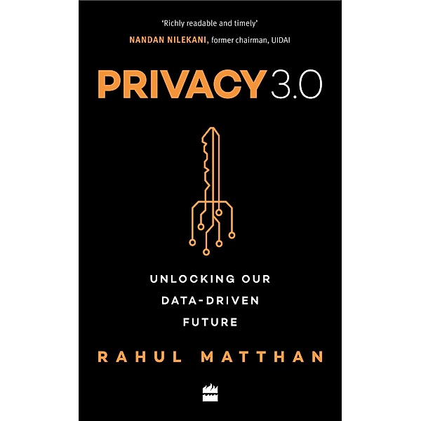Privacy 3.0, Rahul Matthan