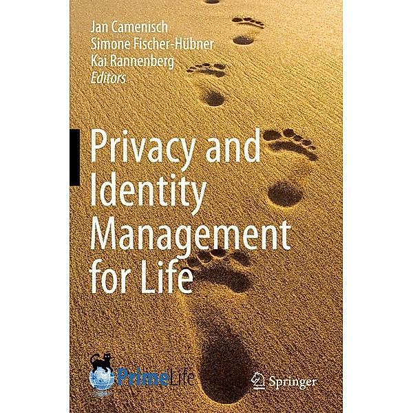 Privacy and Identity Management for Life