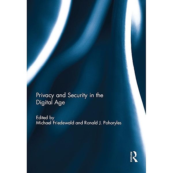 Privacy and Security in the Digital Age