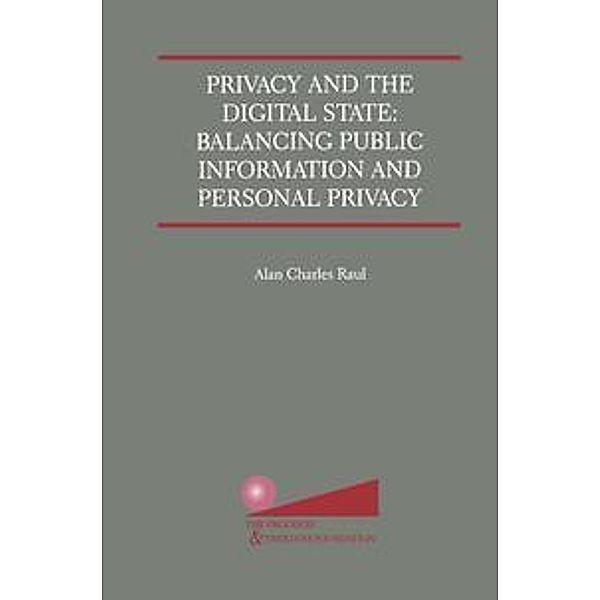 Privacy and the Digital State, Alan Ch. Raul