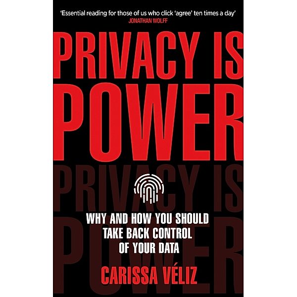 Privacy is Power, Carissa Véliz