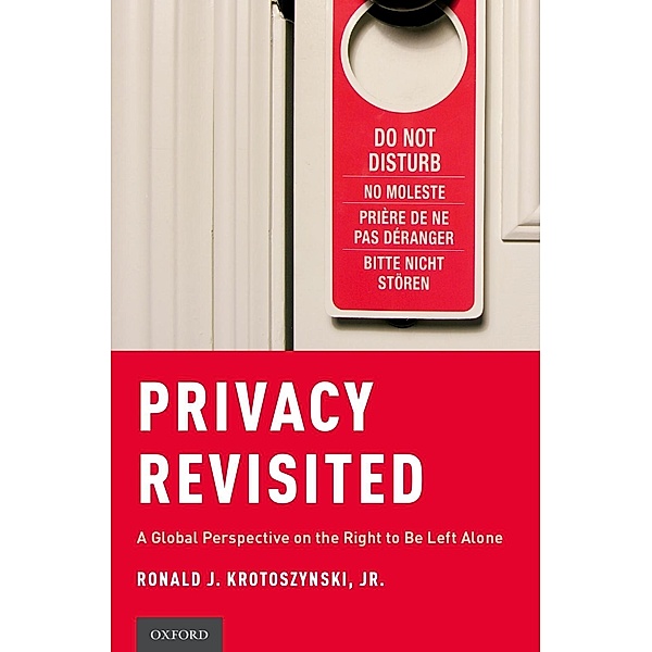 Privacy Revisited, Ronald J. Jr Krotoszynski