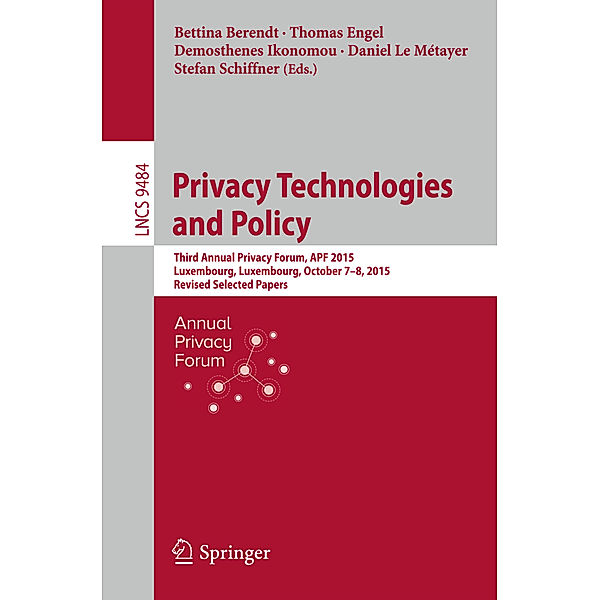 Privacy Technologies and Policy