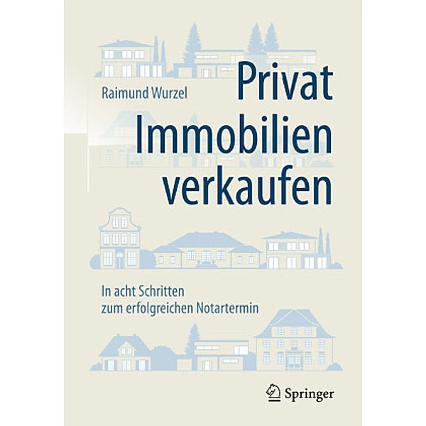 Privat Immobilien verkaufen, Raimund Wurzel