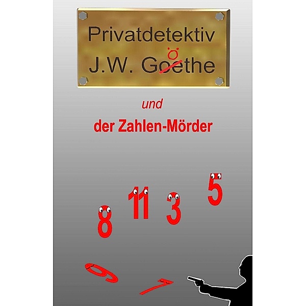 Privatdetektiv J.W. Göthe, Markus Schmitz