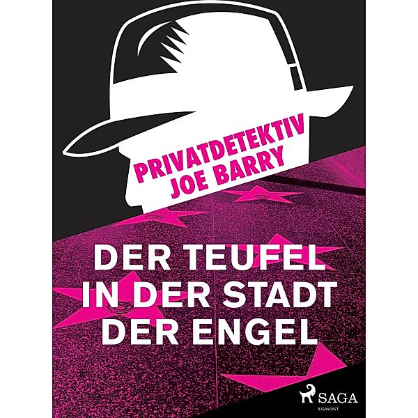 Privatdetektiv Joe Barry - Der Teufel in der Stadt der Engel, Barry Joe Barry