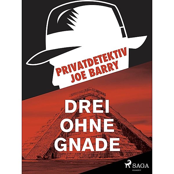 Privatdetektiv Joe Barry - Drei ohne Gnade, Barry Joe Barry