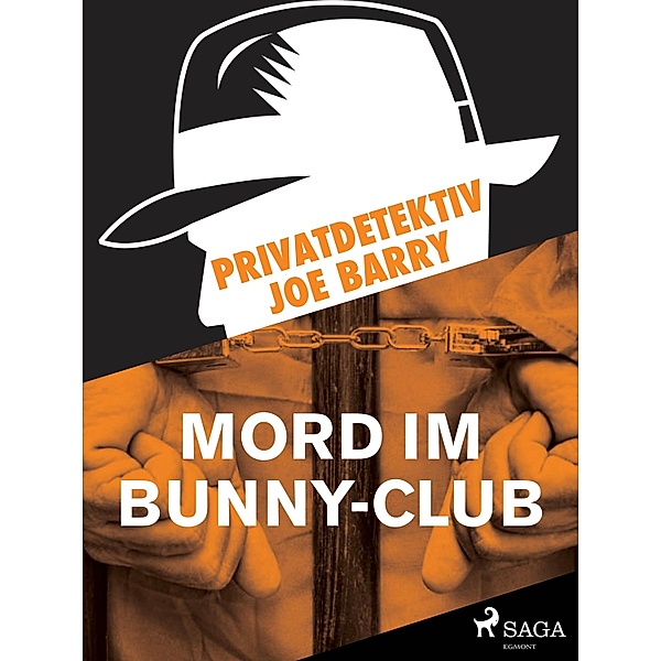 Privatdetektiv Joe Barry - Mord im Bunny-Club, Barry Joe Barry