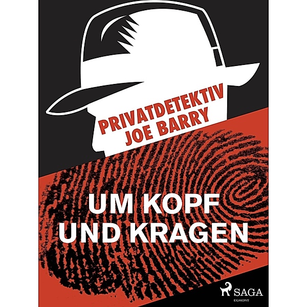 Privatdetektiv Joe Barry - Um Kopf und Kragen / Kommissar Y, Joe Barry