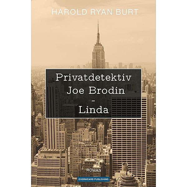 Privatdetektiv Joe Brodin - Linda, Harold Ryan Burt