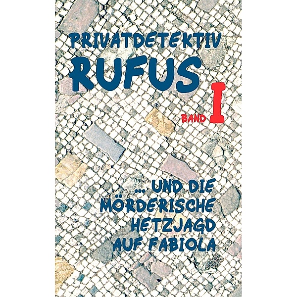 Privatdetektiv Rufus I, M. G. Scultetus
