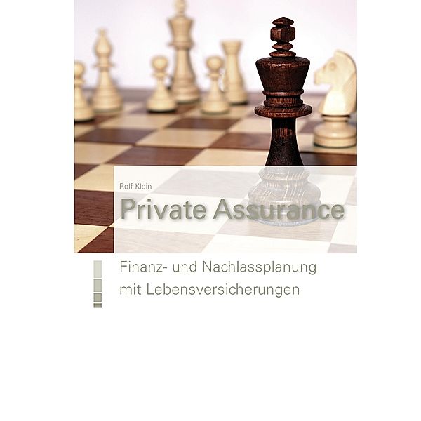 Private Assurance, Rolf Klein