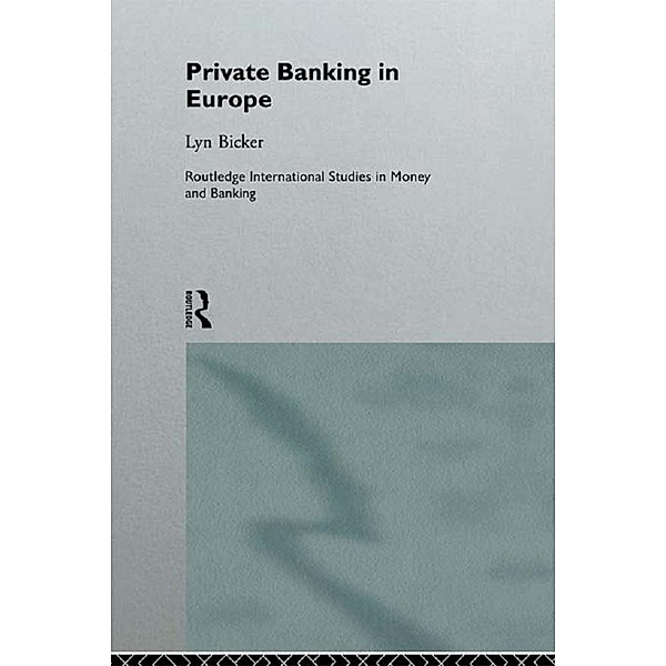Private Banking in Europe, Lynn Bicker