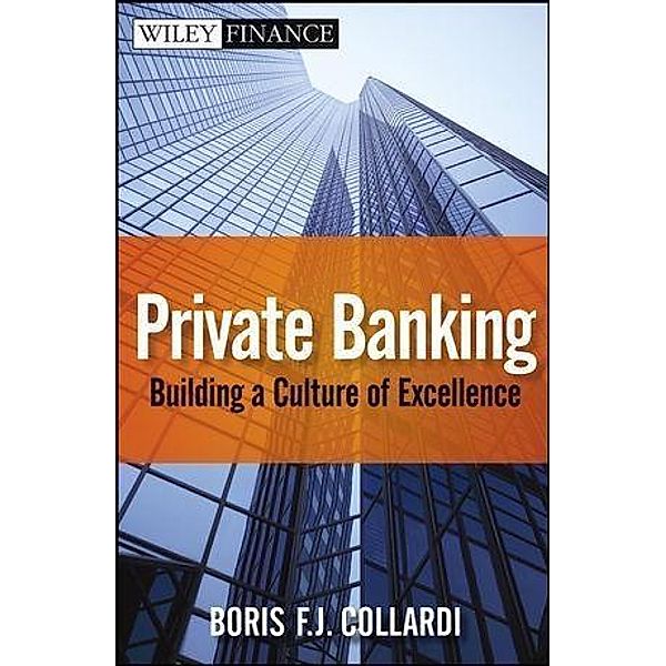 Private Banking / Wiley Finance Editions, Boris F. J. Collardi