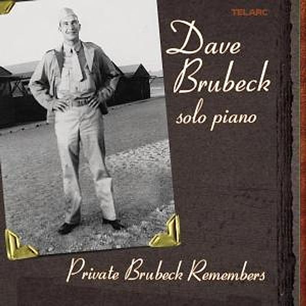 Private Brubeck Remembers, Dave Brubeck