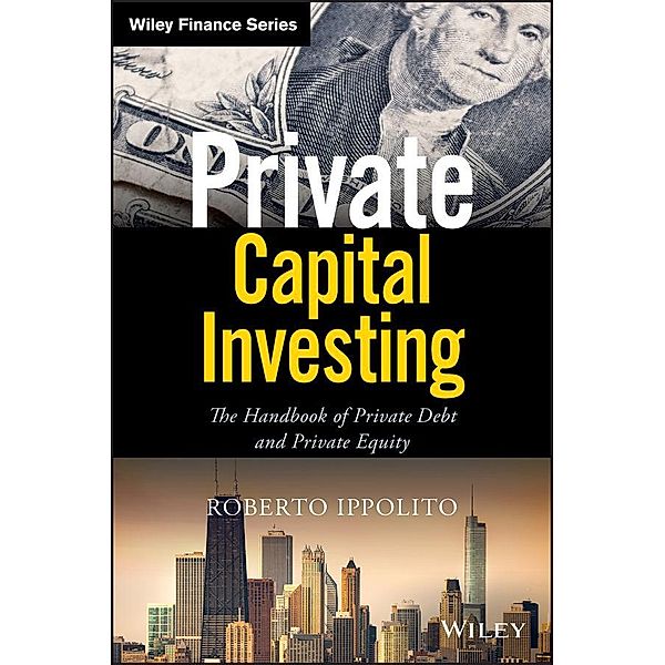 Private Capital Investing, Roberto Ippolito