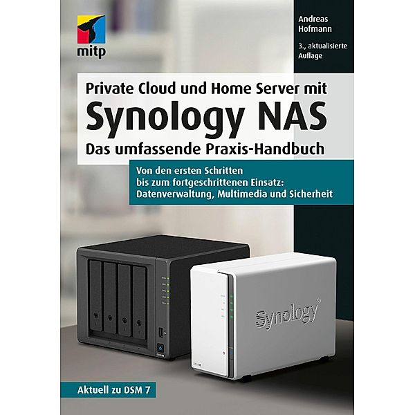 Private Cloud und Home Server mit Synology NAS, Andreas Hofmann