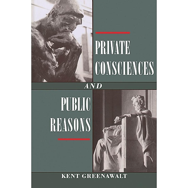Private Consciences and Public Reasons, Kent Greenawalt