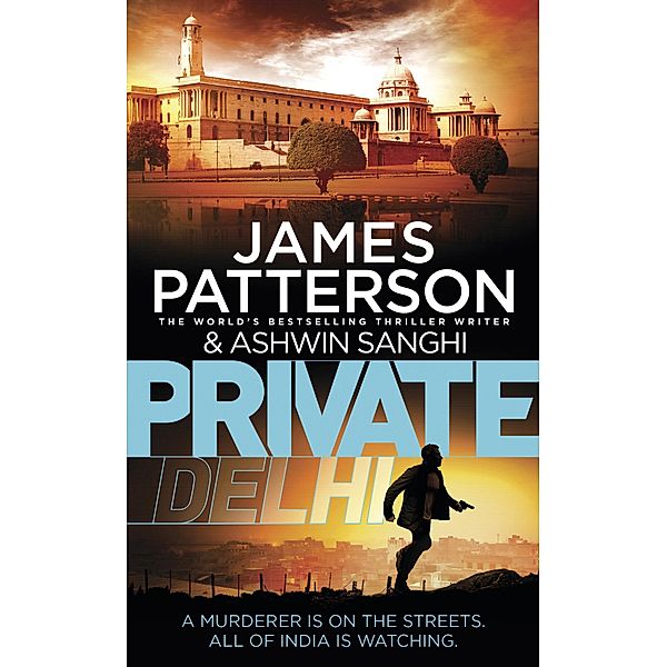 Private Delhi / Private Bd.13, James Patterson, Ashwin Sanghi