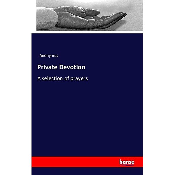 Private Devotion, Anonym