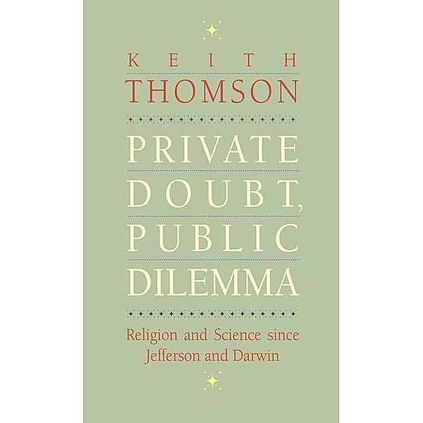 Private Doubt, Public Dilemma, Keith Stewart Thomson