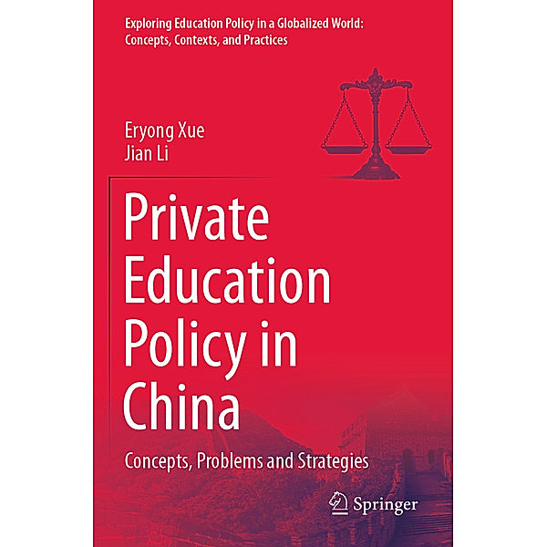 Private Education Policy in China, Eryong Xue, Jian Li