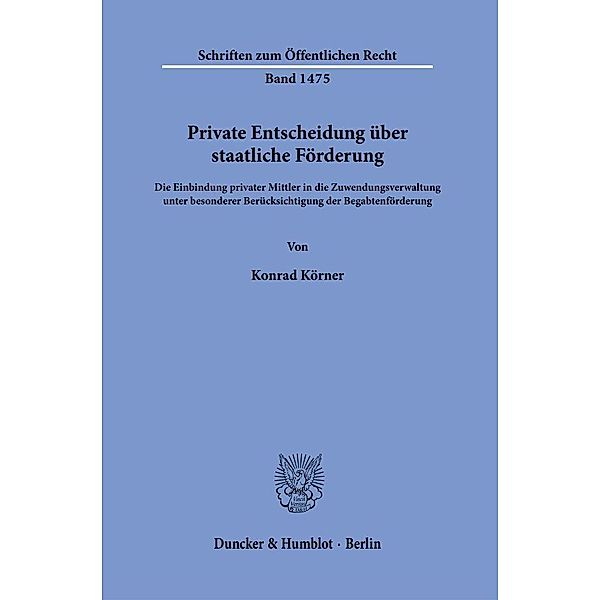 Private Entscheidung über staatliche Förderung., Konrad Körner