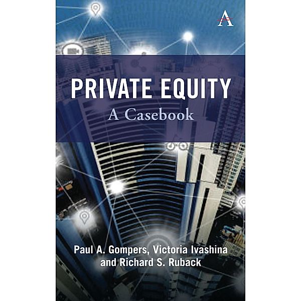 Private Equity, Paul Gompers, Victoria Ivashina, Richard Ruback