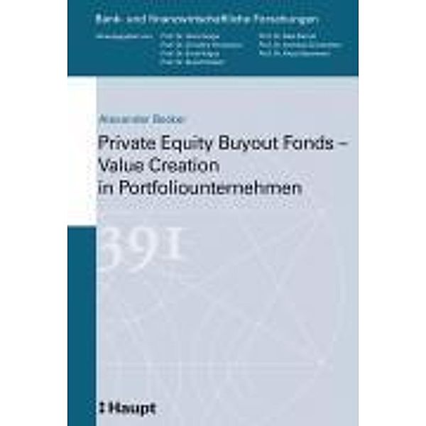 Private Equity Buyout Fonds - Value Creation in Portfoliounternehmen, Alexander Becker