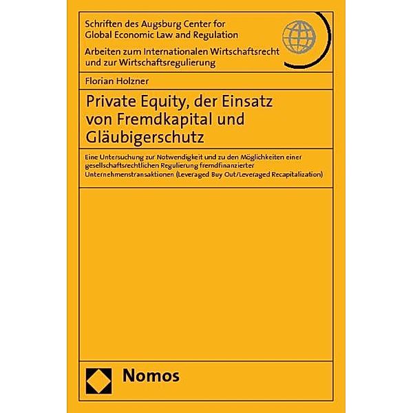 Private Equity, der Einsatz von Fremdkapital und Gläubigerschutz, Florian Holzner