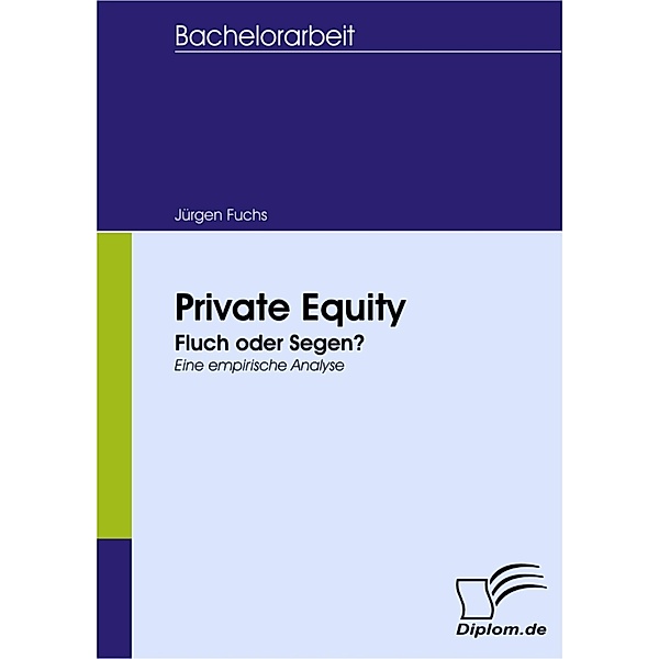 Private Equity: Fluch oder Segen?, Jürgen Fuchs