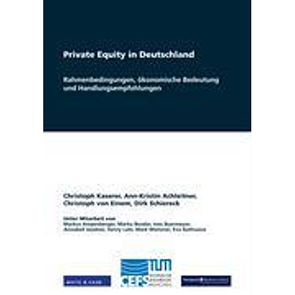 Private Equity in Deutschland, Christoph Kaserer, Dirk Schiereck, Ann-Kristin Achleitner