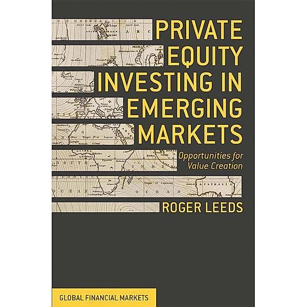 Private Equity Investing in Emerging Markets, R. Leeds