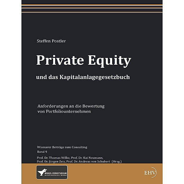 Private Equity und das Kapitalanlagegesetzbuch, Steffen Postler
