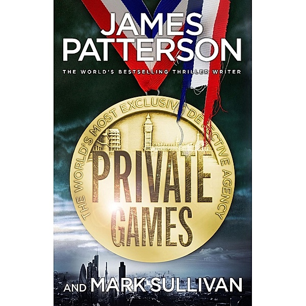 Private Games, James Patterson, Mark T. Sullivan