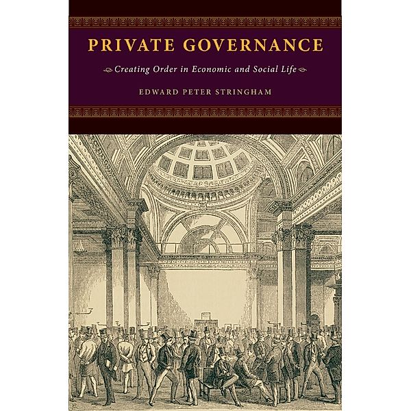 Private Governance, Edward Peter Stringham
