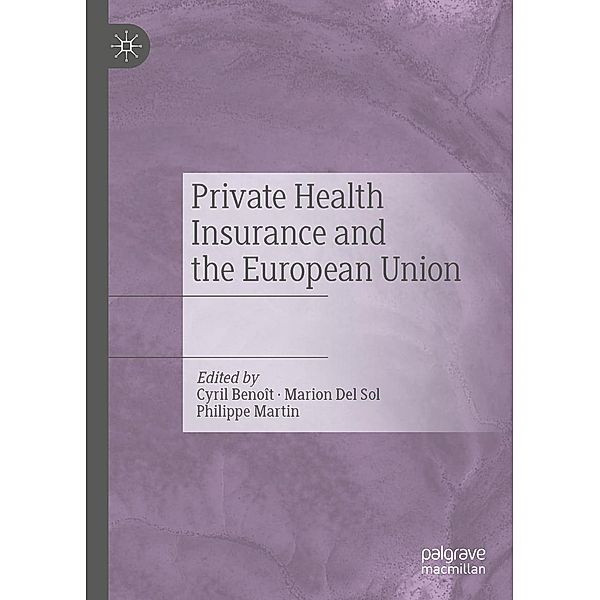 Private Health Insurance and the European Union / Progress in Mathematics