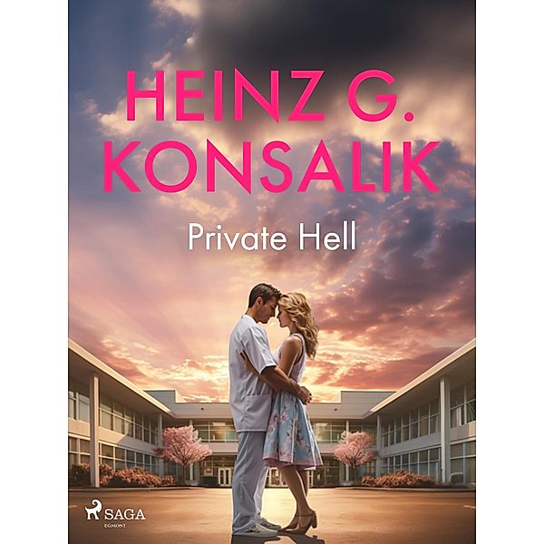 Private Hell, Heinz G. Konsalik