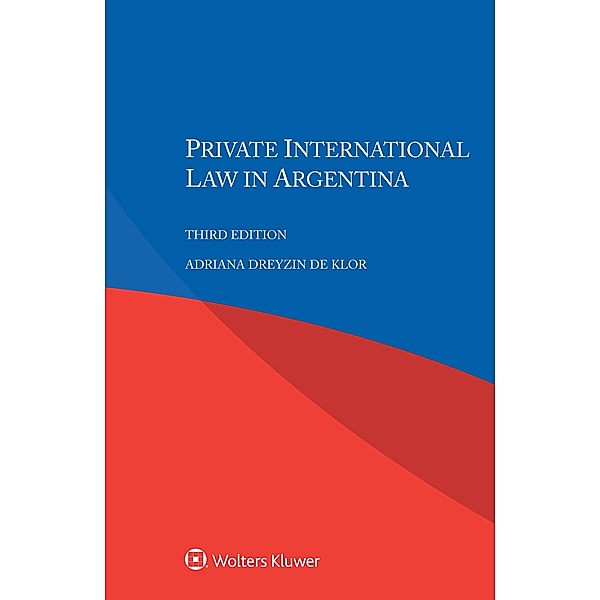 Private International Law in Argentina, Adriana Dreyzin de Klor