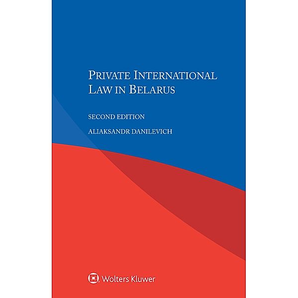 Private International Law in Belarus, Aliaksandr Danilevich